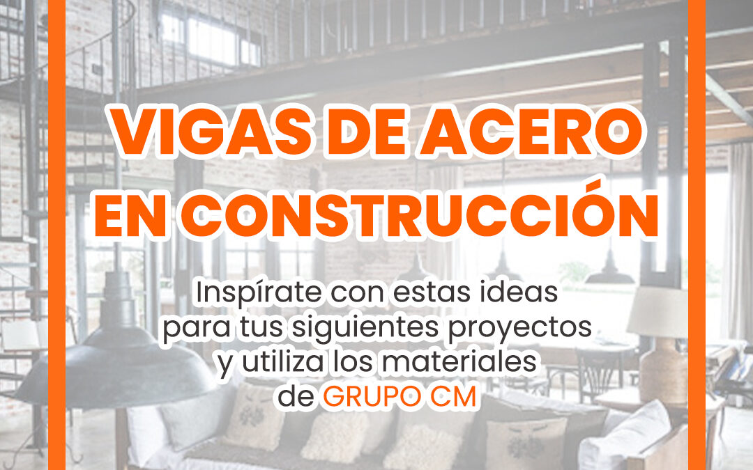 Vigas de acero en construcción