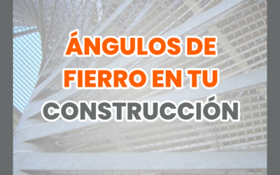 Ángulos de fierro para tu construcción 