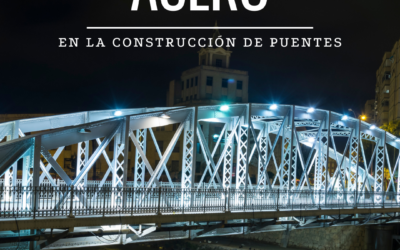 Acero en la construcción de puentes. 