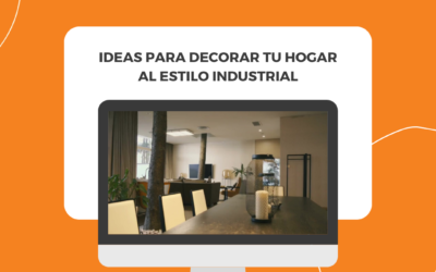 Ideas Creativas para Decorar tu Hogar al Estilo Industrial